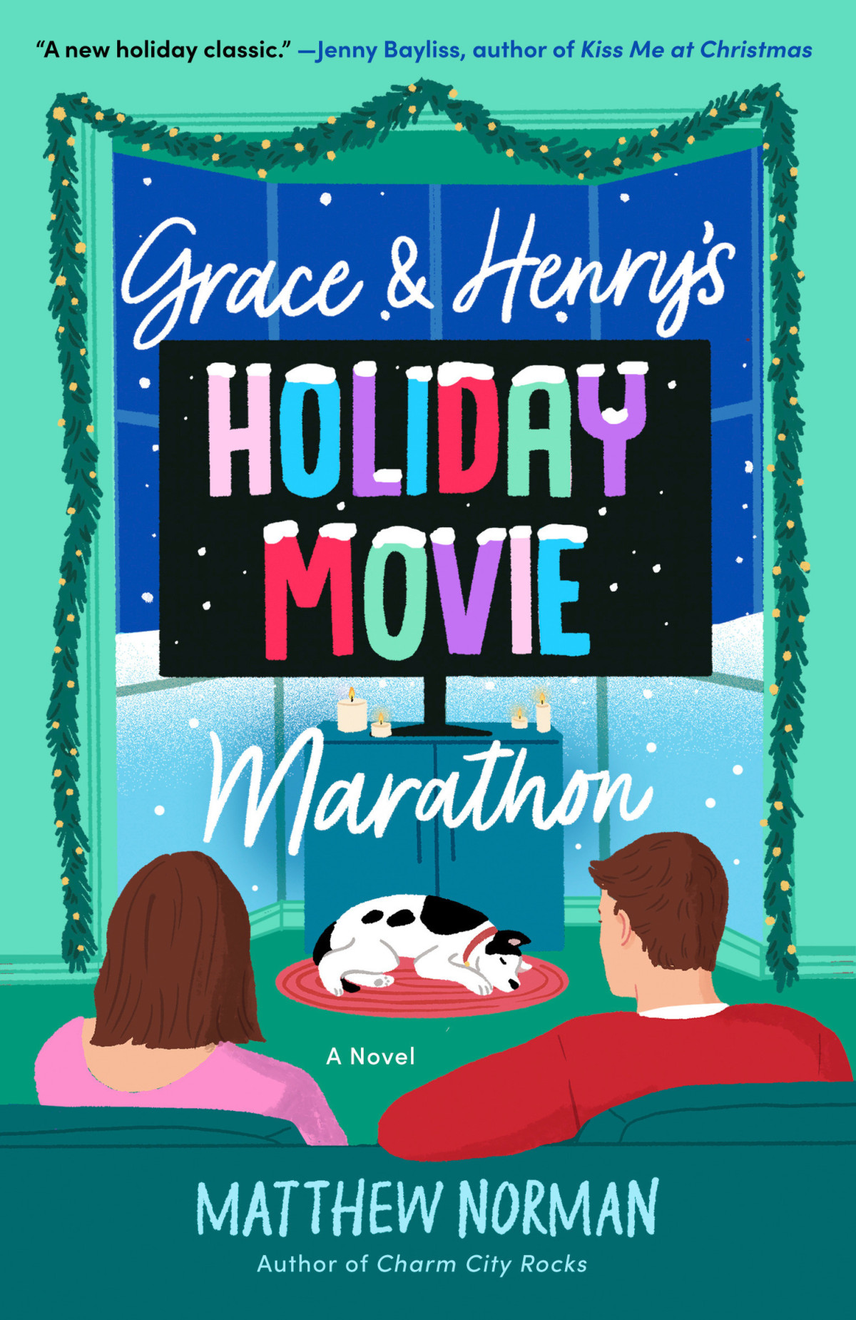 Grace Henrys Holiday Movie Marathon 1 Matthew Norman