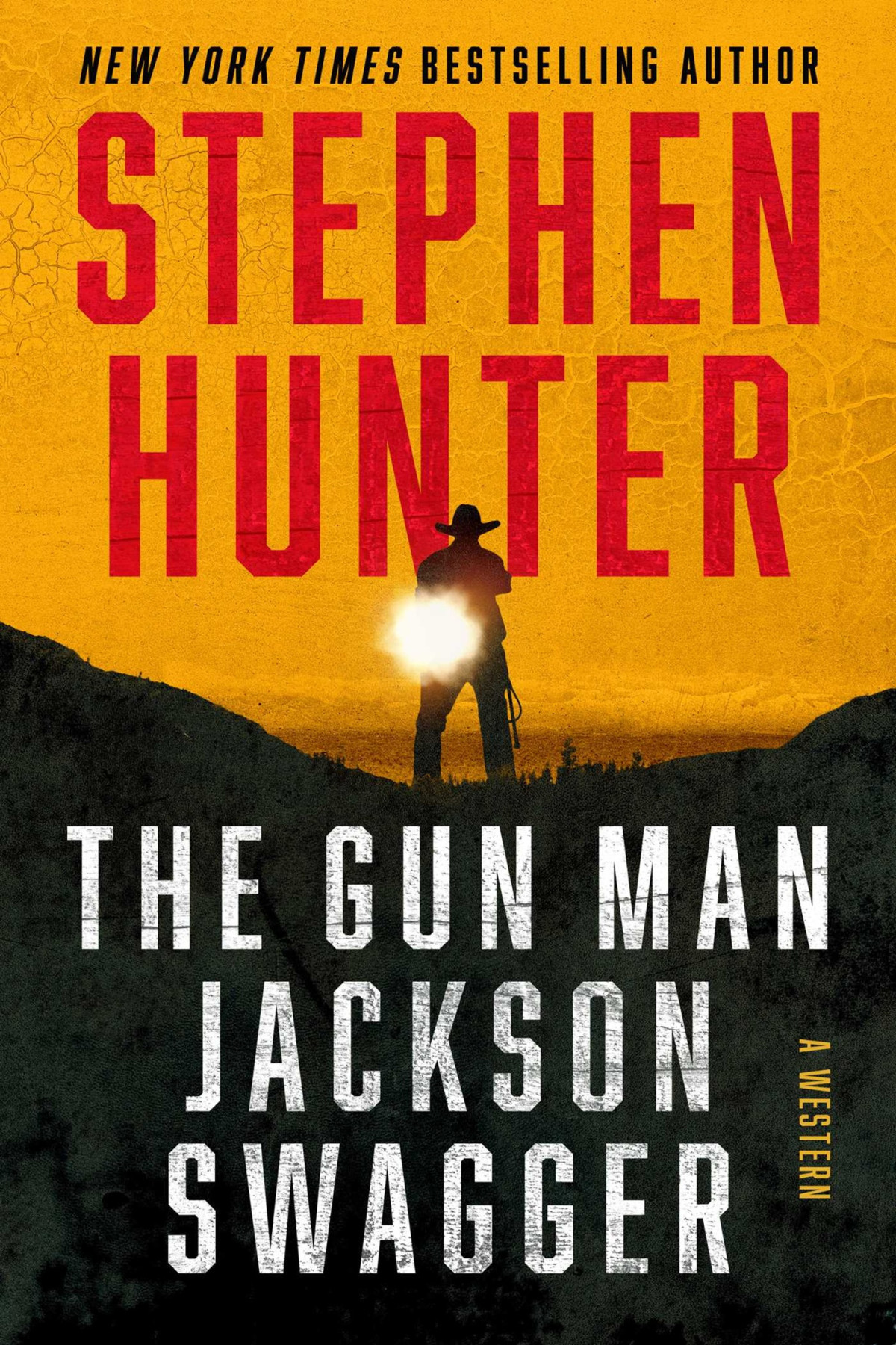 The Gun Man Jackson Swagger A Western Stephen Hunter