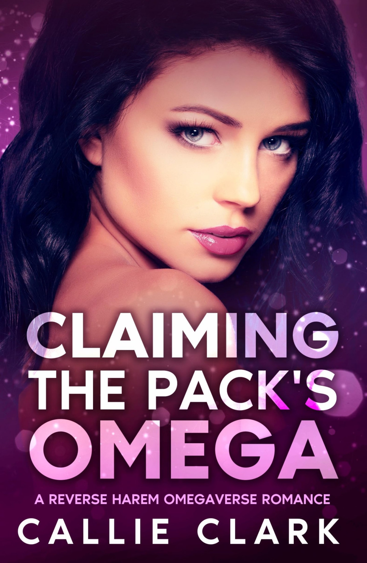 Riverwell Omegaverse 2 Claiming The Packs Omega Callie Clark