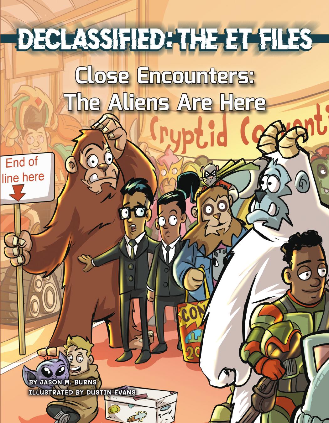 Close Encounters The Aliens Are Here Jason M Burns