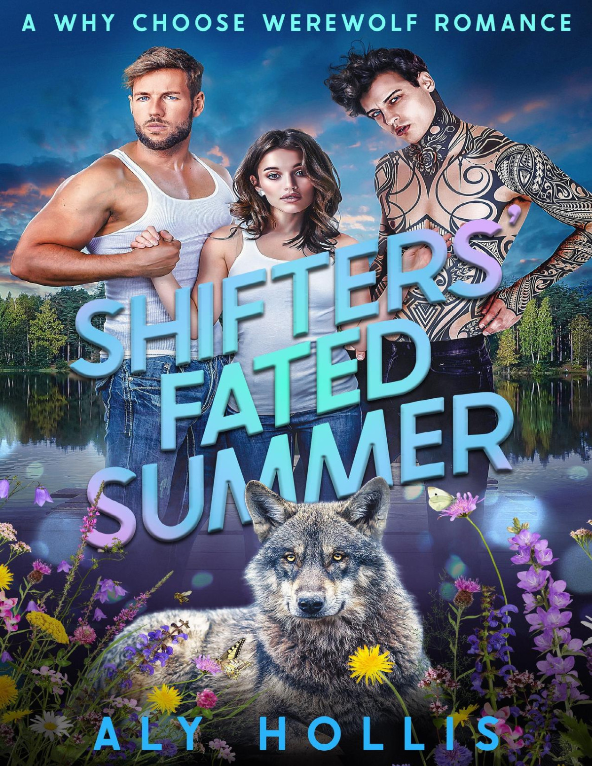 Shifters Fated Summer A Spicy Why Choose Mmf Alpha Werewolf Romance Alpha Season Aly Hollis