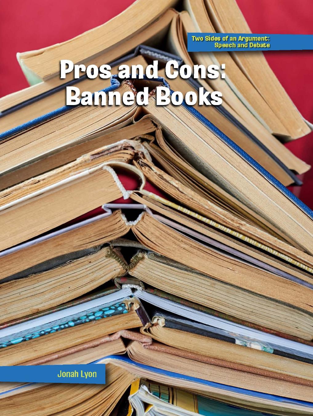 Pros And Cons Banned Books Jonah Lyon