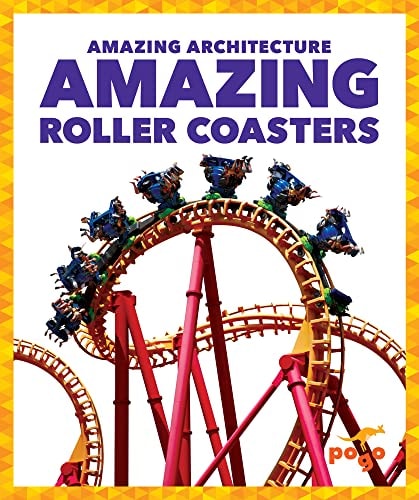 Amazing Roller Coasters Anita Nahta Amin