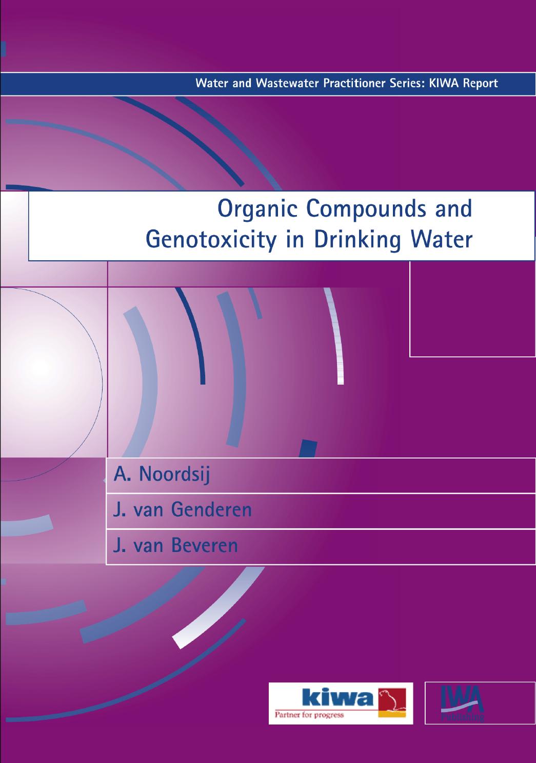 Organic Compounds And Genotoxicity In Drinking Water 1st Edition A Noorsij