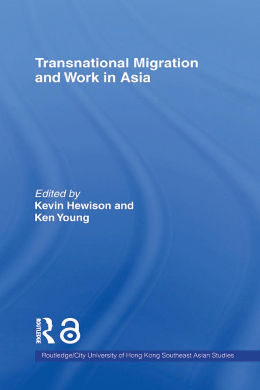 Transnational Migration And Work In Asia 1st Edition Kevin Hewison