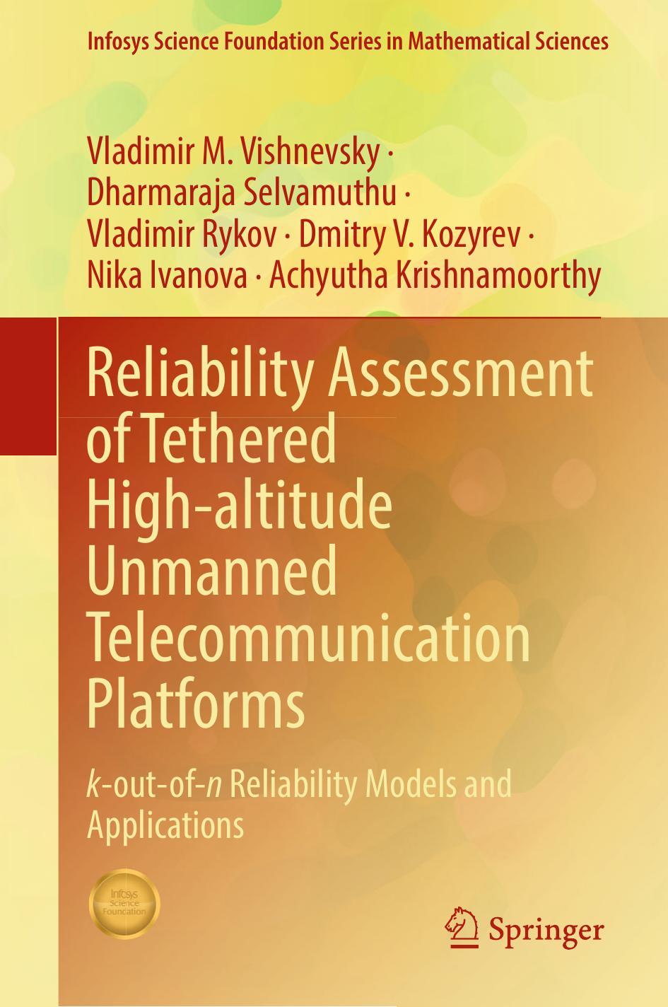 Reliability Assessment Of Tethered Highaltitude Unmanned Telecommunication Platforms Vladimir M Vishnevsky