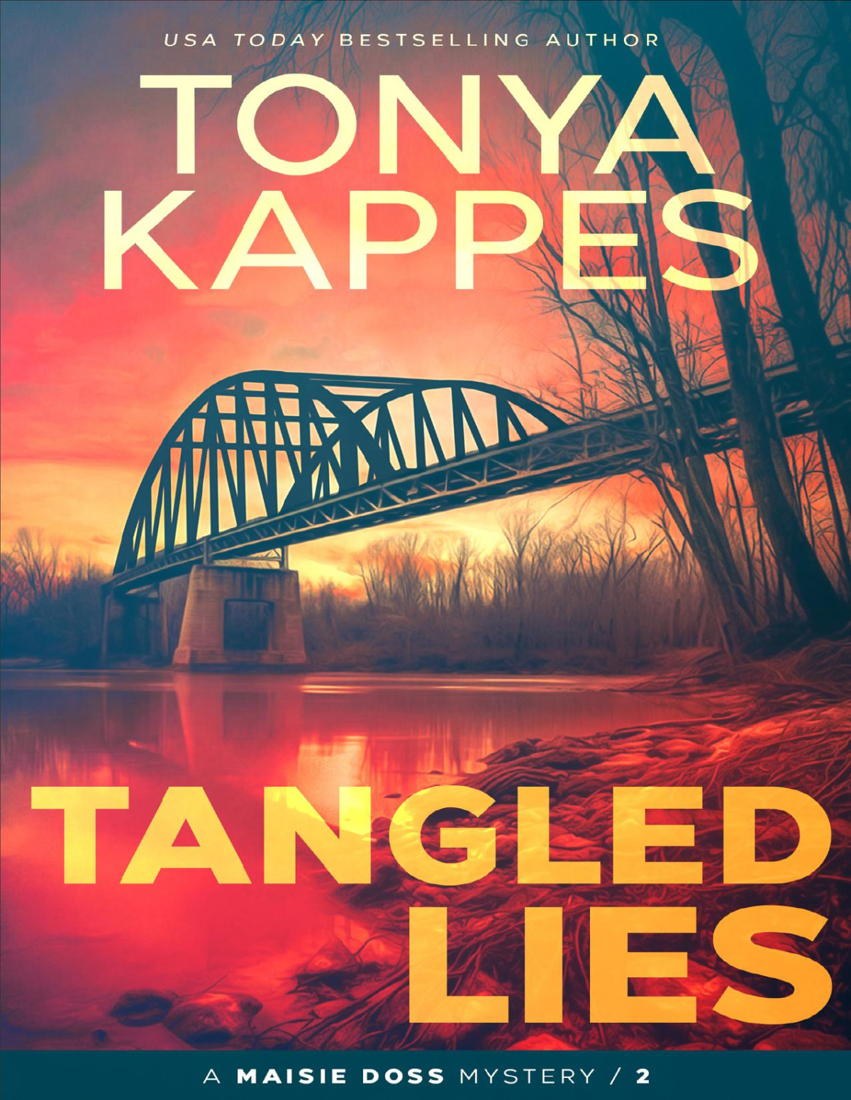 Tangled Lies A Maisie Doss Mystery Tonya Kappes