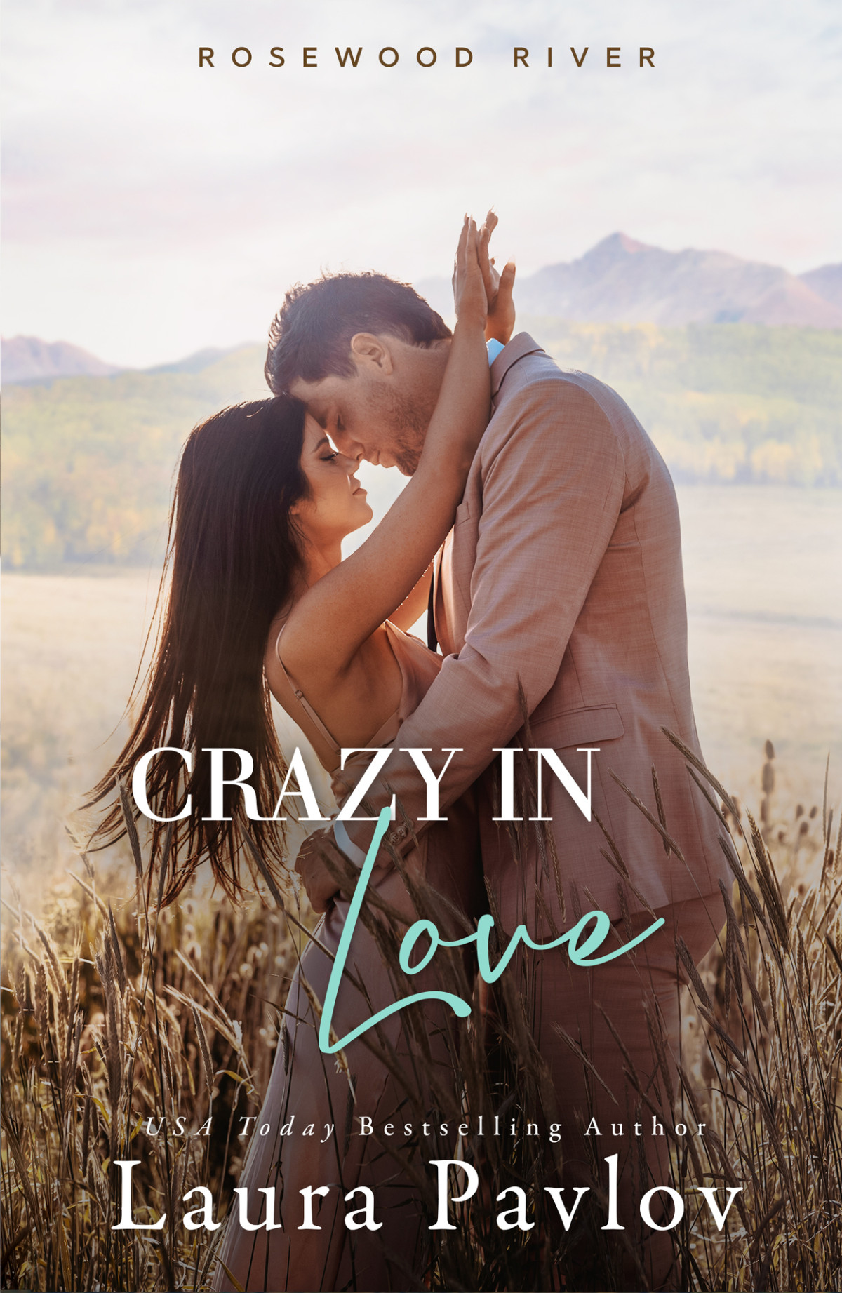 Rosewood River 4 Crazy In Love Laura Pavlov