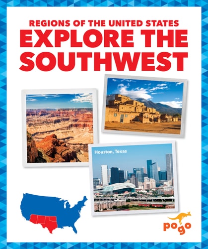 Regions Of The United States Explore The Southwest Kristine Spanier