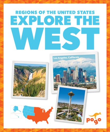 Regions Of The United States Explore The West Kristine Spanier