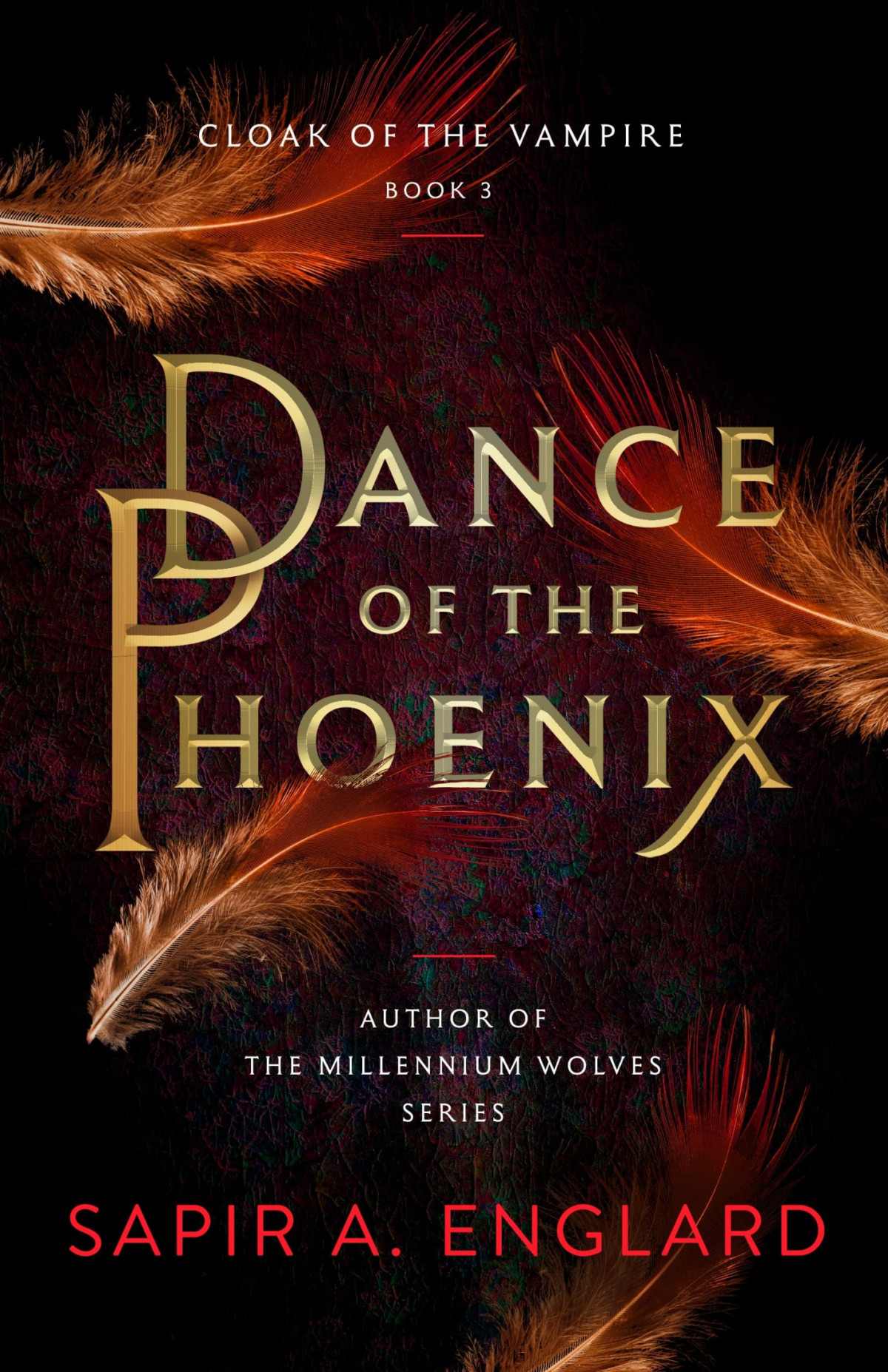 Cloak Of The Vampire 3 Dance Of The Phoenix Sapir A Englard