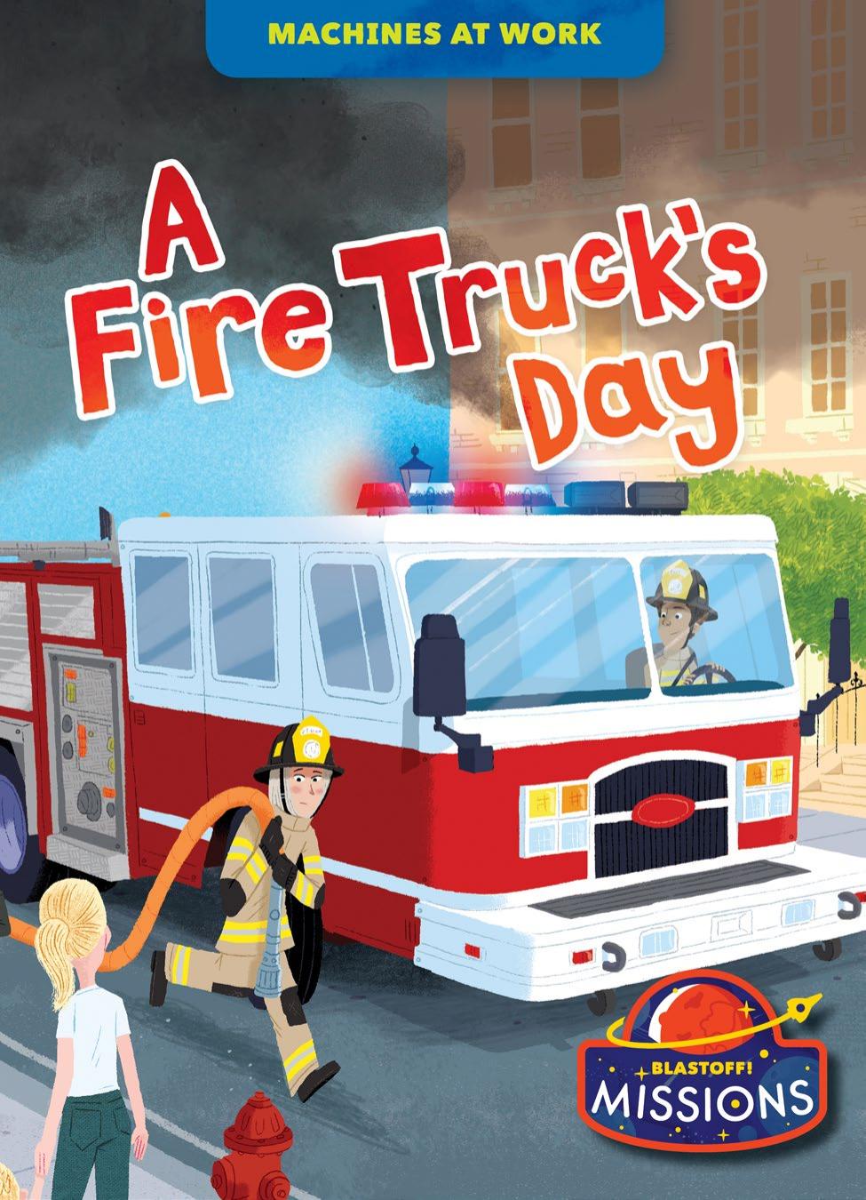 A Fire Trucks Day Lily Schell