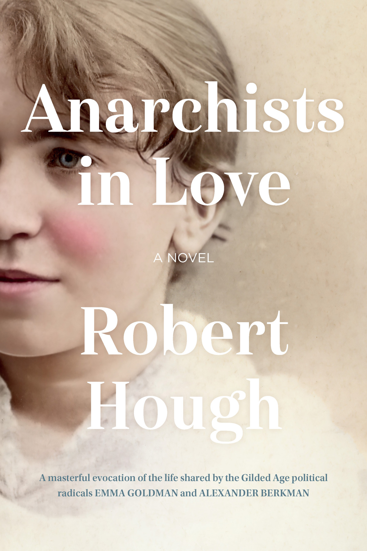 Anarchists In Love Robert Hough