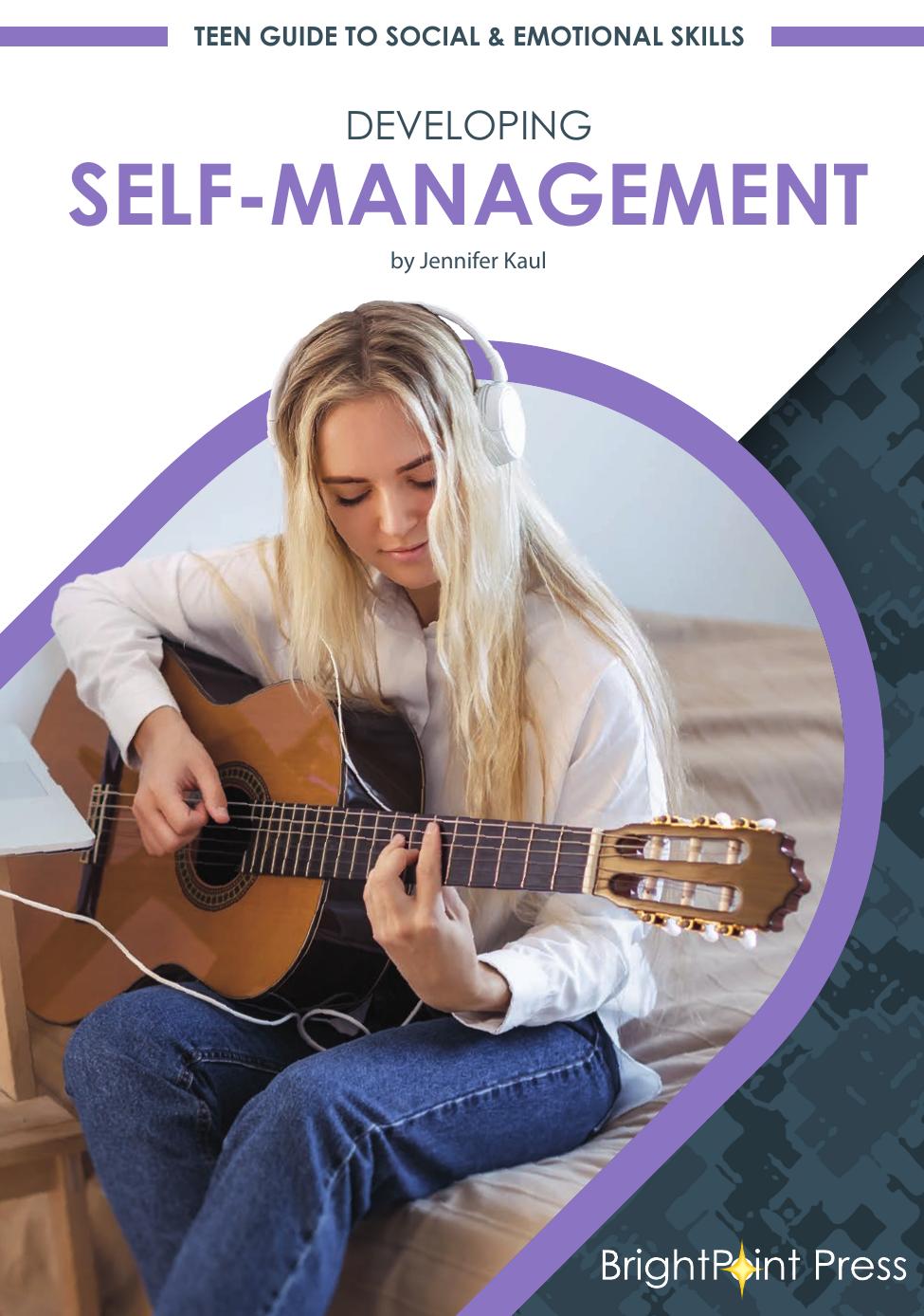 Developing Selfmanagement Jennifer Kaul