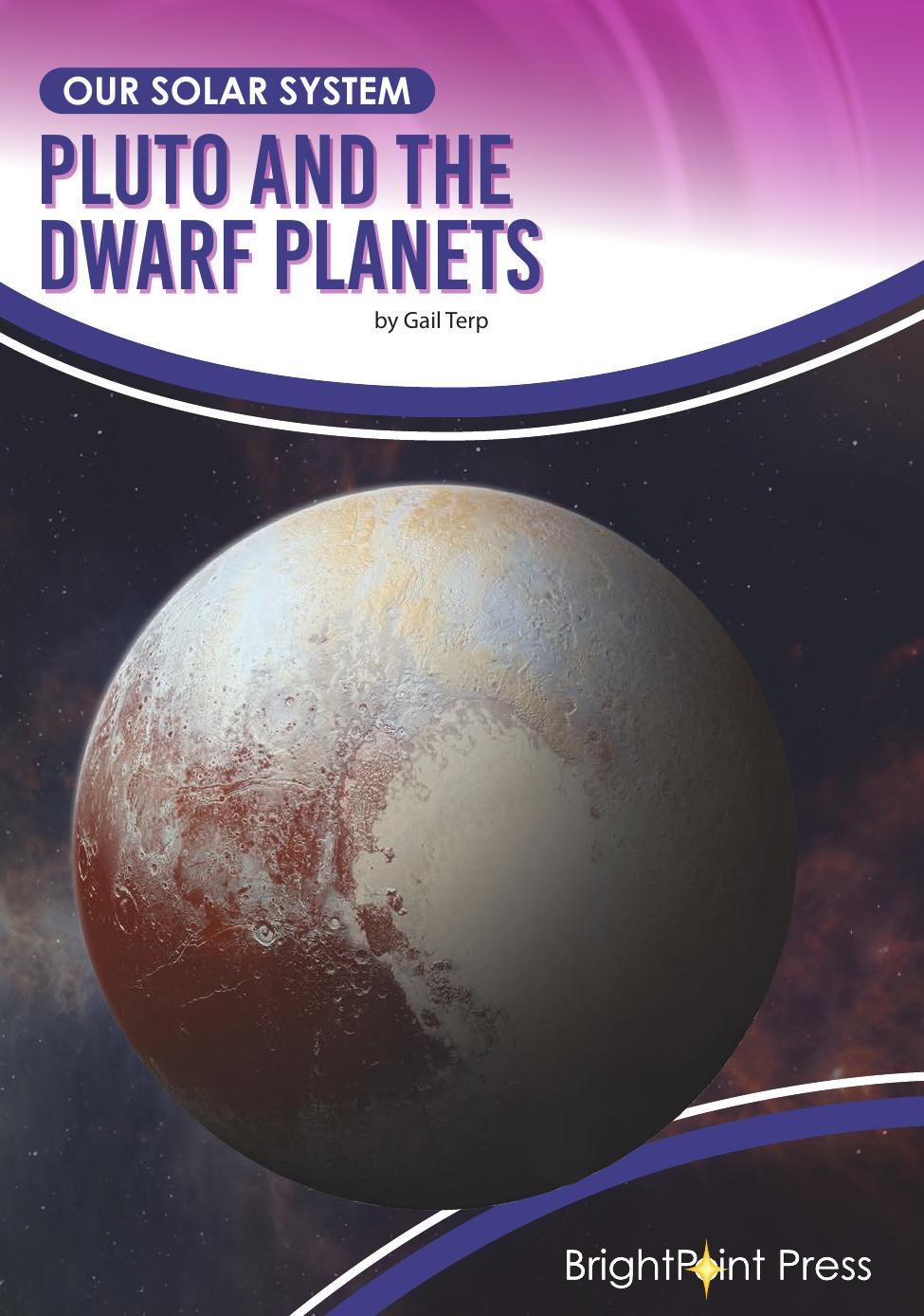 Pluto And The Dwarf Planets Gail Terp