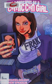 The Adventures Of A Comic Con Girl Brazielsolovy Dana Spradlin