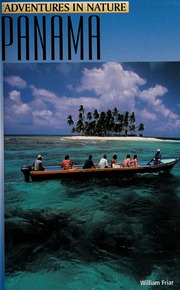 Adventures In Nature Panama None 1st Ed Friar William None