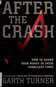 After The Crash How To Guard Your Money In These Turbulent Times Turner
