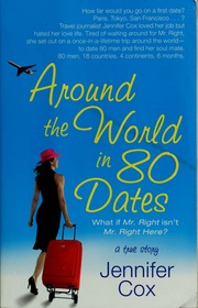 Around The World In 80 Dates 1st Downtown Press Trade Paperback Ed Cox