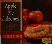 Apple Pie Calzones And Other Cookie Recipes Larrew Brekka Hervey