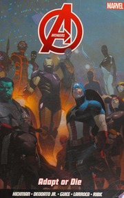 Adapt Or Die Hickman Jonathan Author Larroca Salvador Artist Deodato