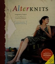 Alterknits Imaginative Projects And Creativity Exercises Radford