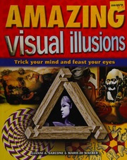 Amazing Visual Illusions Sarcone Gianni A Waeber Mariejo