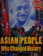 Asian People Who Changed History Sutherland Adam Author