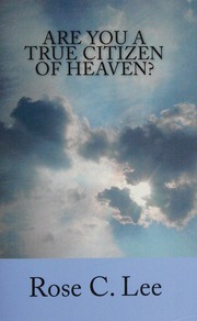 Are You A True Citizen Of Heaven R C Lee