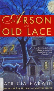 Arson Old Lace Harwin Patricia Copyright Paperback Collection Library Of Congress