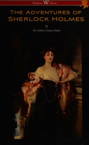 The Adventures Of Sherlock Holmes Wisehouse Classics Edition Doyle