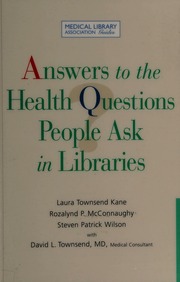 Answers To The Health Questions People Ask In Libraries Kane