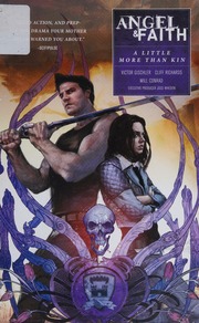 Angel Faith Season 10 Volume 4 A Little More Than Kin First Edition Gischler