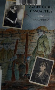 Acceptable Casualties First Edition Philp Richard