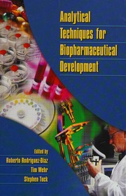 Analytical Techniques For Biopharmaceutical Development Rodriguezdiaz