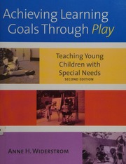 Achieving Learning Goals Through Play Teaching Young Children With Special Needs 2nd Ed Widerstrom