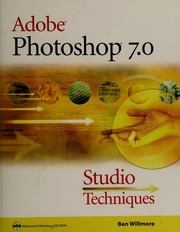 Adobe Photoshop 70 Studio Techniques Willmore Ben