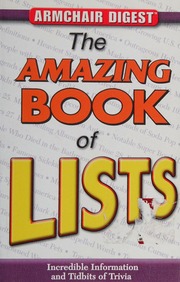 The Amazing Book Of Lists Incredible Information And Tibits Of Trivia Davies