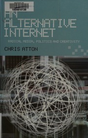 An Alternative Internet Atton Chris
