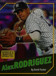 Alex Rodriguez Fischer David 1963