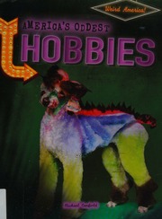 Americas Oddest Hobbies Canfield Michael 1977 Author