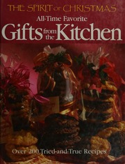 Alltime Favorite Gifts From The Kitchen Gentry Jane E