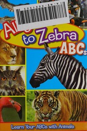 Alligator To Zebra Abcs Unknown