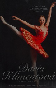Agony And Ecstasy My Life In Dance Klimentova Daria