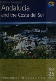 Andalucia And The Costa Del Sol First Edition Edition Unknown