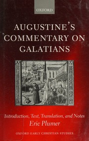 Augustines Commentary On Galatians Augustine Of Hippo Saint