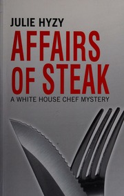 Affairs Of Steak Large Print Edition Hyzy Julie A Author