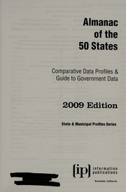 Almanac Of The 50 States Comparative Data Profiles Guide To Government Data 2009 Ed Unknown