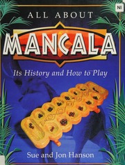 All About Mancala Its History And How To Play Hanson Sue Susan F