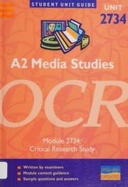 A2 Media Studies Unit 2734 Module 2734 Critical Research Study Jones